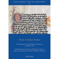 Henry of Ghent's Summa: The Questions on God's Existence and Essence (Articles 21-24) Paperback, Peeters