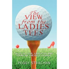The View from the Ladies Tees Paperback