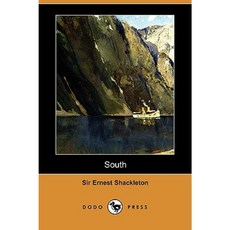南方：沙克爾頓最後一次探險的故事 1914-1917（Dodo Press）平裝本, 渡渡鳥出版社