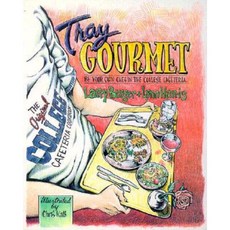 Tray Gourmet: Be Your Own Chef in the College Cafeteria Paperback, Lake Isle Press