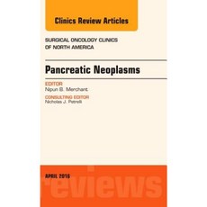 Pancreatic Neoplasms an Issue of Surgical Oncology Clinics of North America Hardcover, Elsevier