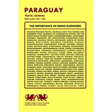 Paraguay Travel Journal Pop. 6 541 591 + Me Paperback, Createspace Independent Publishing Platform