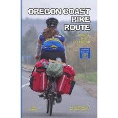 Oregon Coast Bike Route: Riding the Legend Paperback, Createspace Independent Publishing Platform