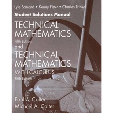 Technical Matematics and Technical Mathematics with Calculus Student Solutions Manual Paperback, John Wiley & Sons