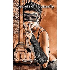 Secrets of a Butterfly: Fiction & Poetry Paperback, Midnight Town Media