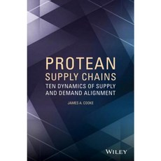 Protean Supply Chains: Ten Dynamics of Supply and Demand Alignment 平裝版, Wiley