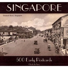Singapore: 500 Early Postcards Paperback, Editions Didier Millet