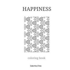 Happiness: 25 Coloring Pages and Happiness Quotes to Boost Your Day. Paperback, Createspace Independent Publishing Platform
