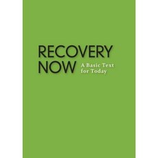 Recovery Now: A Basic Text for Today Paperback, Hazelden Publishing & Educational Services