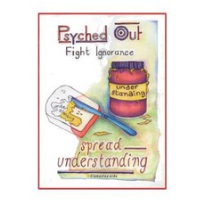 Psyched Out: Fight Ignorance Paperback, Createspace Independent Publishing Platform