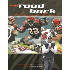 The Road Back: The Cincinnati Bengals Paperback, Orange Frazer Press