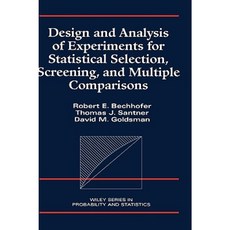 Design and Analysis of Experiments for Statistical Selection Screening and Multiple Comparisons 精裝版, Wiley-Interscience