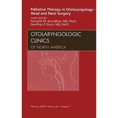 Palliative Therapy in Otolaryngology: Head and Neck Surgery Hardcover, Saunders