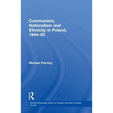 Communism Nationalism and Ethnicity in Poland 1944-1950 Hardcover, 勞特利奇