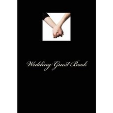 Wedding Guest Book: Two Brides Edition Small Black Paperback, Createspace