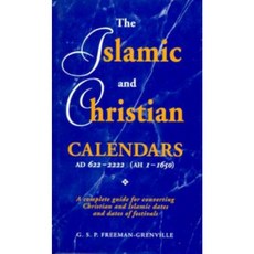 Islamic and Christian Calendars: Ad 622-2222 Hardcover, Ithaca Press (GB)
