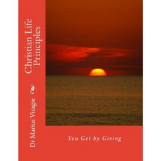 Christian Life Principles Paperback, Createspace Independent Publishing Platform