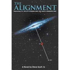 《對齊：2012 年 12 月 21 日即將到來，你有一個場邊座位》平裝本, 作者之家