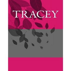 Tracey: Personalized Journals - Write in Books - Blank Books You Can Write in Paperback, Createspace Independent Publishing Platform