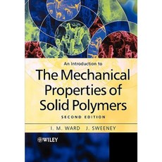An Introduction to the Mechanical Properties of Solid Polymers Paperback, Wiley