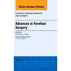 Advances in Forefoot Surgery an Issue of Clinics in Podiatric Medicine and Surgery Hardcover, Elsevier