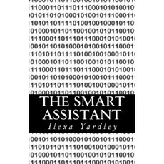 The Smart Assistant: Conservation of the Circle Paperback, Createspace Independent Publishing Platform
