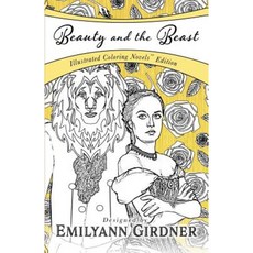 Beauty and the Beast: Coloring Novel Edition Paperback, Luminous Words Press