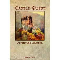 Castle Quest: Adventure Journal Paperback, Marcy Pusey