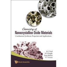 奈米晶氧化物材料化學：燃燒合成性能與應用精裝本, 世界科學出版公司