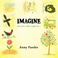 Imagine: You Were a Hen a Goat Or... Paperback, Trafford Publishing