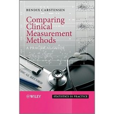 Comparing Clinical Measurement Methods: A Practical Guide 精裝版, Wiley