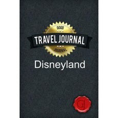 Travel Journal Disneyland Paperback, Lulu.com