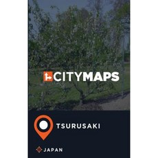 City Maps Tsurusaki Japan Paperback, Createspace Independent Publishing Platform
