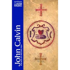 John Calvin: Writings on Pastoral Piety Paperback, Paulist Press
