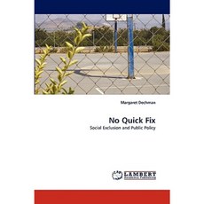 No Quick Fix Paperback, LAP Lambert Academic Publishing