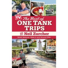 Best of One Tank Trips: Great Getaway Ideas in and Around Ohio Paperback, Gray & Company Publishers