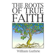 Roots of True Faith Paperback, EP BOOKS