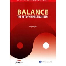Balance: The Art of Chinese Business Paperback, Paths International Ltd