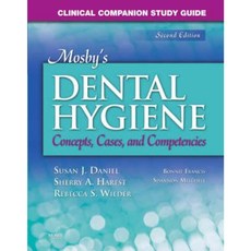 Clinical Companion Study Guide for Mosby's Dental Hygiene: Concepts Cases and Competencies Paperback, Mosby