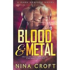Blood and Metal Paperback, Entangled Publishing