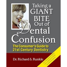 Taking a Giant Bite Out of Dental Confusion Paperback, Page Publishing, Inc.