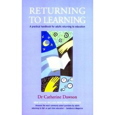 Returning to Learning: A Practical Handbook for Adults Returning to Education Paperback, How to Books