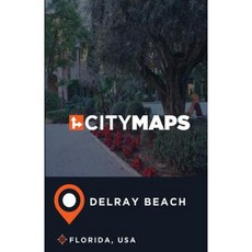 City Maps Delray Beach Florida USA Paperback, Createspace Independent Publishing Platform