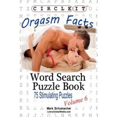 Circle It Orgasm Facts Word Search Puzzle Book Paperback, Lowry Global Media LLC
