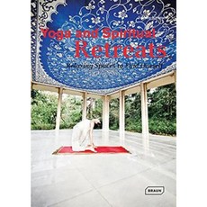 Yoga and Spiritual Retreats: Relaxing Spaces to Find Oneself Hardcover, Braun