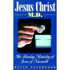 Jesus Christ M.D.: The Healing Ministry of Jesus of Nazareth Paperback, Impact Christian Books