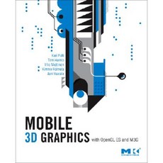 Mobile 3D Graphics: With OpenGL ES and M3G Hardcover, Morgan Kaufmann Publishers