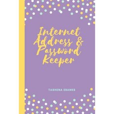 Internet Address and Password Journal Paperback, Createspace Independent Publishing Platform