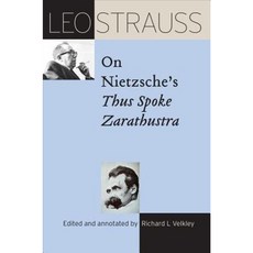 Leo Strauss on Nietzsche's Thus Spoke Zarathustra Hardcover, University of Chicago Press