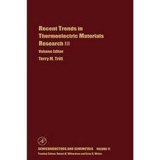 Recent Trends in Thermoelectric Materials Research: Part Three Hardcover, Academic Press